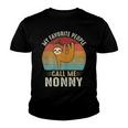 My Favorite People Call Me Nonny 302 Trending Shirt Youth T-shirt