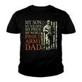 My Son My Soldier My Pride My World 696 Shirt Youth T-shirt