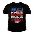 My Soninlaw Is Brave Home Of The Free 687 Shirt Youth T-shirt