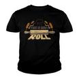 This Is How I Roll 127 Trending Shirt Youth T-shirt