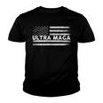 Ultra Maga And Proud Of It A Ultra Maga And Proud Of It V6 Youth T-shirt