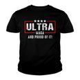 Ultra Maga And Proud Of It V27 Youth T-shirt