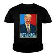 Ultra Maga President Donald Trump Gift Youth T-shirt