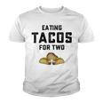 Eating Tacos For Two Youth T-shirt