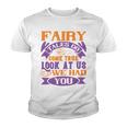 Fairy Tales Do Come True Look At Us We Had You Baby Shirt Gift For Family ToddlerShirt Baby Bodysuit Youth T-shirt