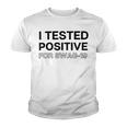 Funny I Tested Positive For Swag Youth T-shirt