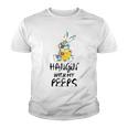 Hangin With My Peeps 837 Shirt Youth T-shirt