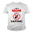 I Am A Mom Against Vaping V3 Youth T-shirt