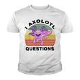 I Axlotl Questions Cute Axlotl V2 Youth T-shirt