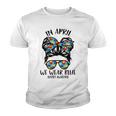 In April We Wear Blue Autism Awareness Month Youth T-shirt