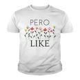 Pero Like Youth T-shirt