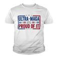 Ultra Maga And Proud Of It A Ultra Maga And Proud Of It V4 Youth T-shirt