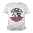 Ultra Maga And Proud Of It V4 Youth T-shirt