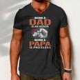Being A Dad Is An Honor Being A Papa Is Priceless For Father Men V-Neck Tshirt