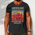 Chicken Chicken Chicken Dad Like A Regular Dad Farmer Poultry Father Day_ V8 Men V-Neck Tshirt