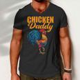 Chicken Chicken Chicken Daddy Chicken Dad Farmer Poultry Farmer Men V-Neck Tshirt