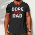 Dope Ass Dad Funny Fathers Day Funny Matching Family Men V-Neck Tshirt