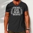 Funny Fight Evil Read Books Men V-Neck Tshirt