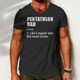 Funny Pentathlon Dad Like Dad But Much Cooler Definition Men V-Neck Tshirt