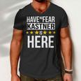 Have No Fear Kastner Is Here Name Men V-Neck Tshirt