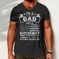 Im A Dad And Biochemist Funny Fathers Day & 4Th Of July Men V-Neck Tshirt