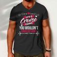 Its A Cruise Thing You Wouldnt UnderstandShirt Cruise Shirt For Cruise Men V-Neck Tshirt
