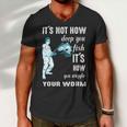 Its Not How Deep You Fish Its How You Wiggle Your Worm Men V-Neck Tshirt