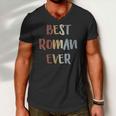 Mens Best Roman Ever Retro Vintage First Name Gift Men V-Neck Tshirt