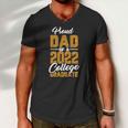 Mens Proud Dad Of A 2022 Graduate Graduation College Student Papa Men V-Neck Tshirt