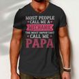 Most People Call Me Mecanic Papa T-Shirt Fathers Day Gift Men V-Neck Tshirt