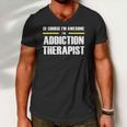 Of Course Im Awesome Addiction Therapist Men V-Neck Tshirt