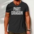 Part Dragon Dragonkin Otherkin Funny Dragon Kin Men V-Neck Tshirt