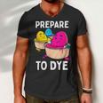 Prepare To Dye Men V-Neck Tshirt