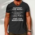 Support Live Music Hire Live Musicians Drummer Gift Men V-Neck Tshirt