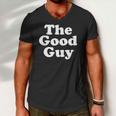 The Good Guy Nice Guy Men V-Neck Tshirt
