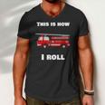 This Is How I Roll Fire Truck Men V-Neck Tshirt