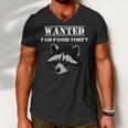 Wanted For Food Theft Funny Raccoon Lover 528 Trending Shirt Men V-Neck Tshirt