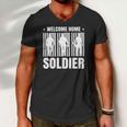 Welcome Home Soldier - Usa Warrior Hero Military Men V-Neck Tshirt