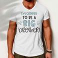 Baby Shower Text Design Im Going To Be A Big Brother Men V-Neck Tshirt