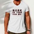 Blink If You Like Me Men V-Neck Tshirt