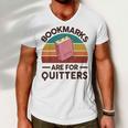 Bookmarks Are For Quitters Men V-Neck Tshirt