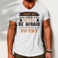 Dont Be Afraid To Fail Be Afraid Not To Try Men V-Neck Tshirt