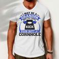 I May Be A Grandpa But Ill Still Kick Your Butt A Cornhole Men V-Neck Tshirt