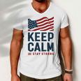 Keep Calm And Stay Strong Tshirt American Tshirt United State Of America Men V-Neck Tshirt