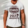 Mens Proud Dad Of A Class Of 2022 Graduate Senior Graduation Best Men V-Neck Tshirt