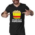 Cinema Popcorn You Had Me At Popcorn Movie Watching Men V-Neck Tshirt