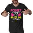 Forger Eggs Gives Me Jesus Funny Easter Day Men V-Neck Tshirt