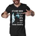 Its Not How Deep You Fish Its How You Wiggle Your Worm Men V-Neck Tshirt