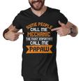 Some People Call Me Mechanic The Most Importent Papa T-Shirt Fathers Day Gift Men V-Neck Tshirt