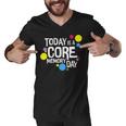 Today Is A Core Memory Day For Men Women & Kids 258 Trending Shirt Men V-Neck Tshirt